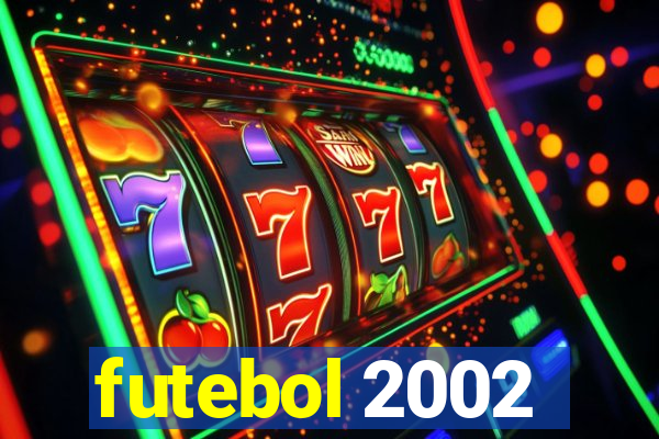 futebol 2002